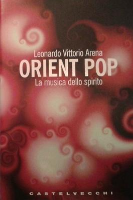 Orient POP_Leonardo Vittorio Arena